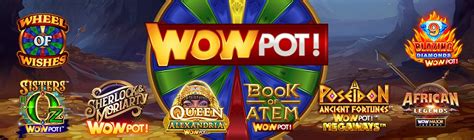 WowPot Jackpot – The Biggest Progressive Jackpot .